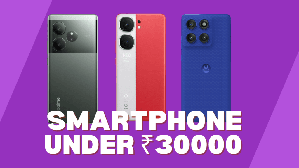Best Value for Money Phones Under ₹30000 in India (2025): Ultimate Buyer’s Guide